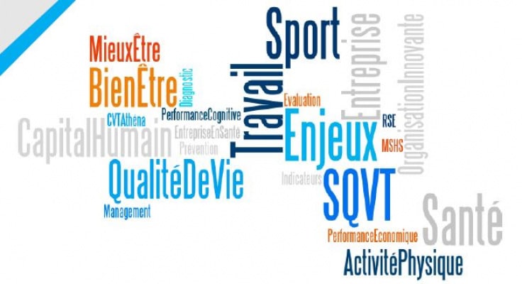 Qualité de Vie au Travail, Sport et Santé : quels enjeux ?